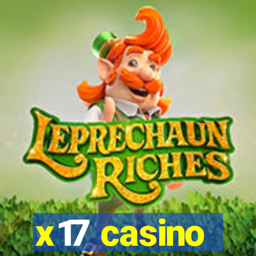 x17 casino